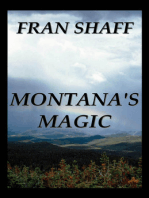 Montana's Magic