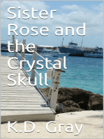 Sister Rose and the Crystal Skull