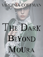 The Dark Beyond Moura