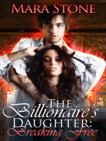 The Billionaire's Daughter Breaking Free (BDSM Erotic Romance)