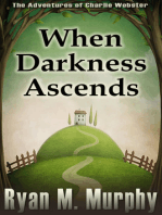 When Darkness Ascends (The Adventures of Charlie Webster, Book 1)