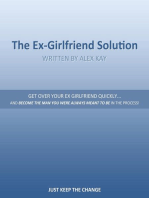 The Ex-Girlfriend Solution