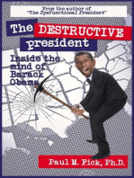 The Destructive President