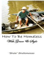 How To Be Homeless With Grace & Style