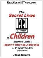 The Secret Lives of Children: A Beginners Course in Identity Theft Self-Defense