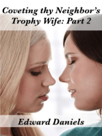 Coveting Thy Neighbor's Trophy Wife