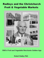 Radleys and the Christchurch Fruit & Vegetable Markets