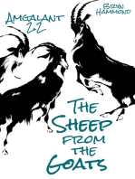 The Sheep From the Goats (Amgalant 2.2)