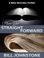 Then Go Straight Forward