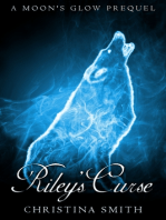 Riley's Curse, A Moon's Glow Prequel