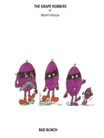 The Grape Robber's