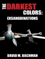 The Darkest Colors: Exsanguinations