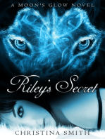 Riley's Secret, A Moon's Glow Novel #1