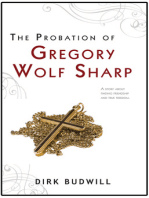 The Probation of Gregory Wolf Sharp