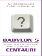 Babylon 5 Asked & Answered: Centauri Excerpt - B5 Creator J. Michael Straczynski Answers 5,296 Questions About Babylon 5