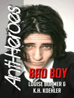 Bad Boy (Anti-Heroes Book II)