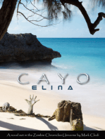 Cayo Elina, A Zombie Chronicles Novel