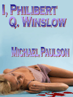 I, Philibert Q. Winslow