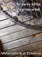 Tales from the Underground 1: The City