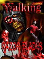 Walking on Razor Blades Stories of Death, Blood and Sex