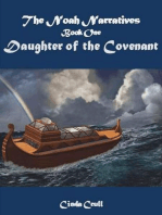 The Noah Narratives, Book I, Daughter of the Covenant