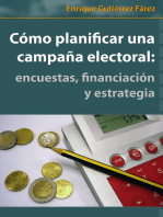 Cómo Planificar una Campaña Electoral: encuestas, financiación y estrategia