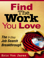 Find The Work You Love: The 9-Step Job Search Breakthrough