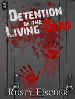 Detention of the Living Dead