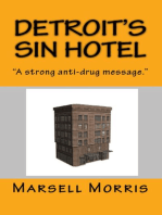 Detroit's Sin Hotel