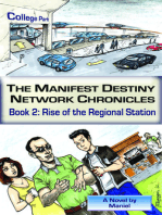 The Manifest Destiny Network Chronicles, Book 2