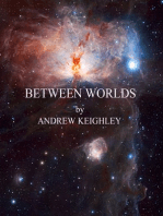 Between Worlds
