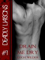 Drain Me Dry (Deadly Liaisons #1)