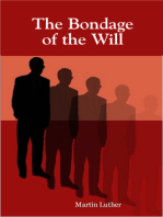 The Bondage of the Will