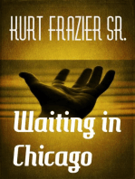 Waiting in Chicago