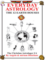 Everyday Astrology-The 12 Earth Houses