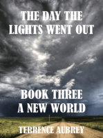 A New World Book 3. The Day the Lights went Out