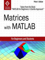 Matrices with MATLAB (Taken from "MATLAB for Beginners: A Gentle Approach")