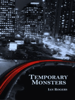 Temporary Monsters