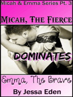Micah, The Fierce Dominates Emma, The Brave (Micah & Emma Pt. 3)