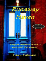Runaway Haven: “Everyone deserves a chance to accomplish their dreams.”