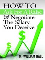 How To Ask For A Raise And Negotiate The Salary You Deserve