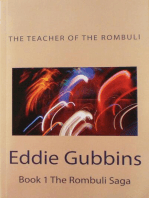The Teacher Of The Rombuli: The Rombuli Saga, #1