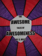 The Awesome Tales of Awesomeness