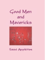 Good Men and Mavericks