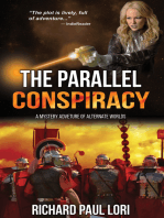 The Parallel Conspiracy: A Mystery Adventure of Alternate Worlds