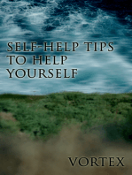 Self-Help Tips To Help Yourself