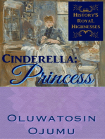 History's Royal Highnesses Cinderella