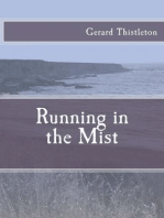 Running in the Mist