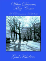 What Dreams May Come: A Paranormal Anthology