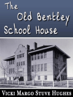 The Old Bentley School House